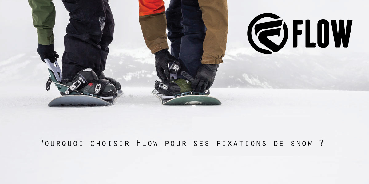 Pourquoi choisir Flow pour ses fixations de snowboard ? - SurfShop